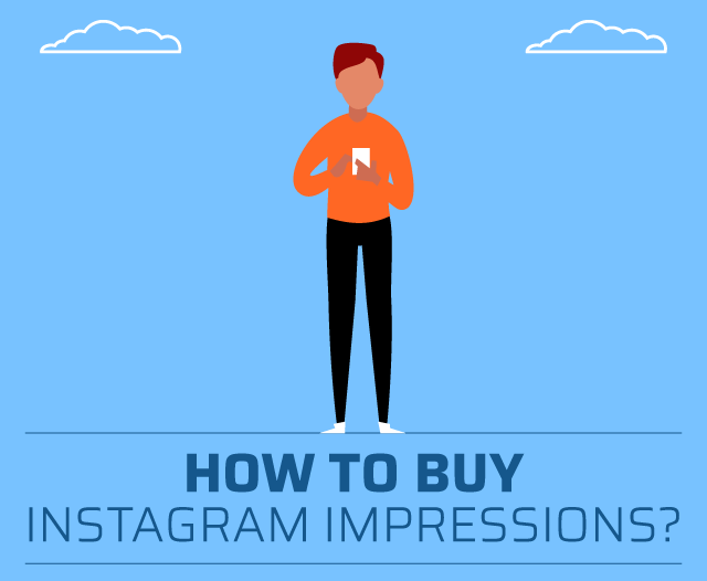 How To Buy Instagram Impressions