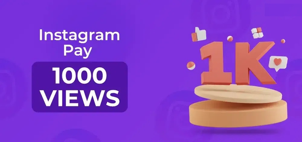 How much do you get paid per 1,000 views on Instagram