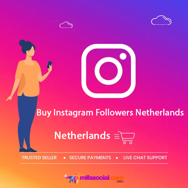 Buy Netherlands Instagram Followers