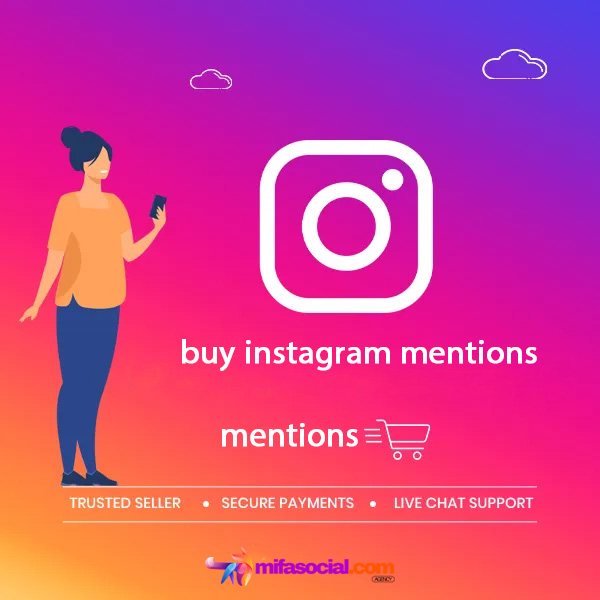 Buy Instagram Mentions